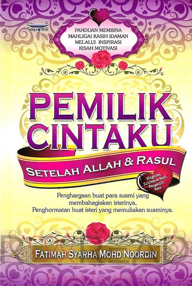 Pemilik Cintaku Setelah Allah & Rasul